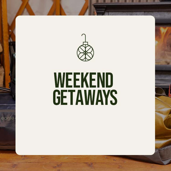 Gifts and Gear for Weekend Getaways